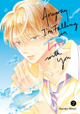 Anyway, I'm Falling in Love with You. 2 by Mitsui, Haruka