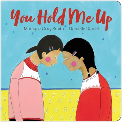 You Hold Me Up by Gray Smith, Monique