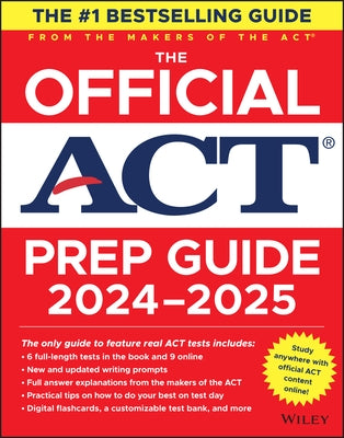 The Official ACT Prep Guide 2024-2025: Book + 9 Practice Tests + 400 Digital Flashcards + Online Course by ACT