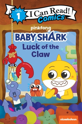 Baby Shark: Luck of the Claw by Pinkfong