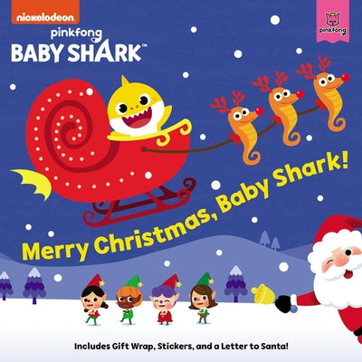 Baby Shark: Merry Christmas, Baby Shark!: A Christmas Holiday Book for Kids [With Stickers and Gift Wrap and a Letter to Santa] by Pinkfong